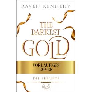 The Darkest Gold - Die Befreite | Ulrike Gerstner, Anita Nirschl (ISBN: 9783499015991)