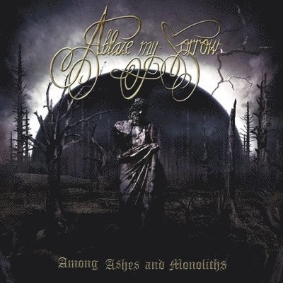 Among Ashes and Monoliths - Ablaze My Sorrow LP
