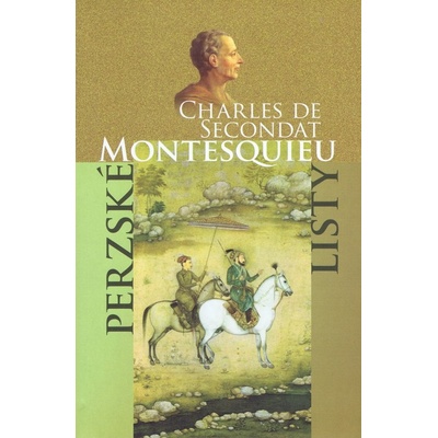 Perzské listy - Charles de Secondat Montesquieu
