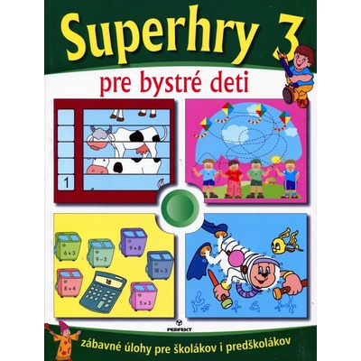 Superhry 3 pre bystré deti