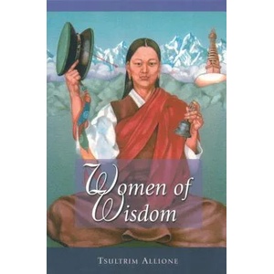 Women of Wisdom | Tsultrim Allione (2011)