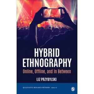 Hybrid Ethnography (ISBN: 9781544320328)