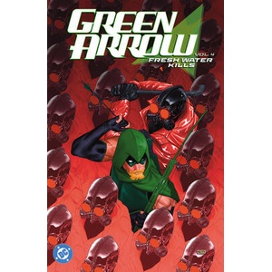 Green Arrow Vol. 4: Fresh Water Kills (ISBN: 9781799505174)