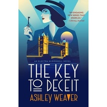 The Key to Deceit: An Electra McDonnell Novel Weaver Ashley