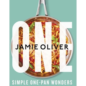 One: Simple One-Pan Wonders: [American Measurements] | OLIVER JAMIE (ISBN: 9781250871008)