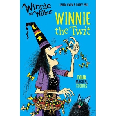Winnie and Wilbur: Winnie the Twit Owen LauraPaperback