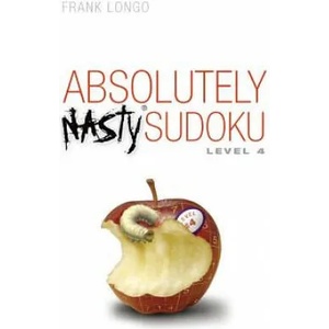 Absolutely Nasty (R) Sudoku Level 4 | Frank Longo (2007)