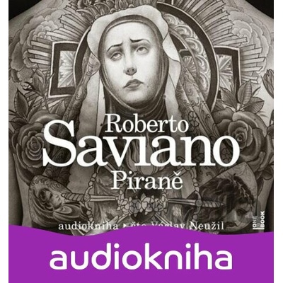 Piraně - Roberto Saviano
