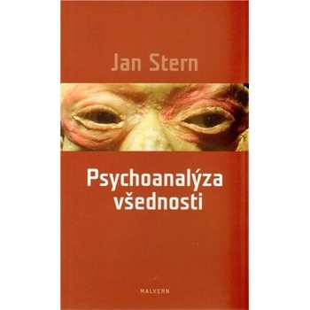 Psychoanalýza všednosti - Jan Stern