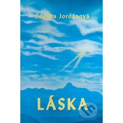 Láska - Zdeňka Jordánová