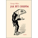 Jak být chudým