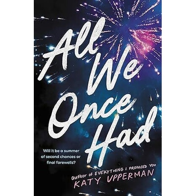 All We Once Had - Katy Upperman