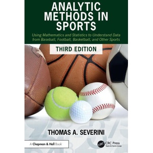 Analytic Methods in Sports | Severini, Thomas A (ISBN: 9781032836003)