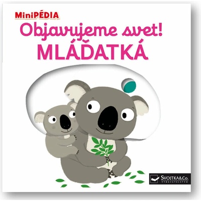 MiniPÉDIA – Objavujeme svet! Mláďatká