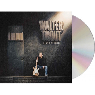 Trout Walter Sign Of The Time CD