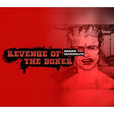 Revenge of the Boxer: Moscow Criminality