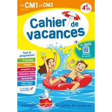 Cahier de vacances 2023, du CM1 vers le CM2 9-10 ans