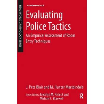Evaluating Police Tactics | J Blair