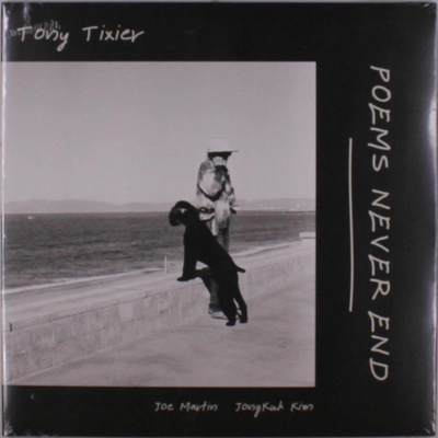 Tony Tixier - Poems Never End LP