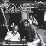 Duke Ellington - Money Jungle (LP) (0602508470691)