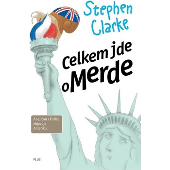 Celkem jde o Merde - Stephen Clarke
