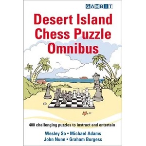Desert Island Chess Puzzle Omnibus | Michael Adams, John Nunn (ISBN: 9781911465652)