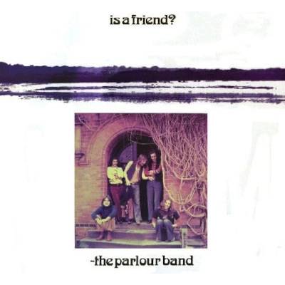 Parlour Band - Is A Friend? CD