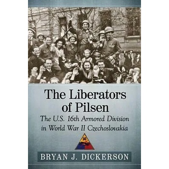 Image 1 of Liberators of Pilsen | Bryan J. Dickerson