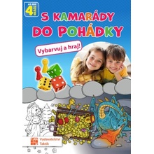 S kamarády do pohádky - Vybarvuj a hraj!