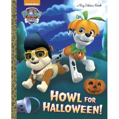 Howl for Halloween! Paw Patrol Golden Books