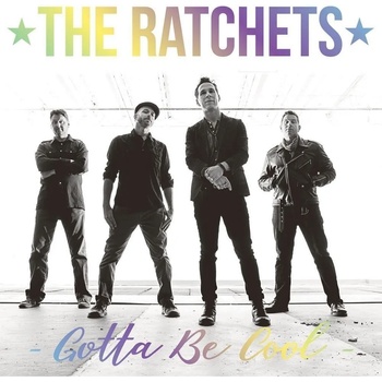Image 1 of The Ratchets - Gotta Be Cool (Hologram) (7" Vinyl) (0814867027987)