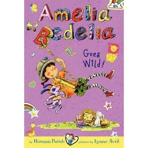 Amelia Bedelia Chapter Book #4: Amelia Bedelia Goes Wild! | Herman Parish (2014)