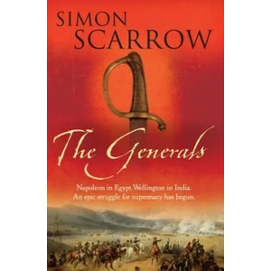 Generals (Wellington and Napoleon 2) | Simon Scarrow (2007)