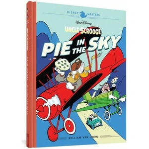 Walt Disney's Uncle Scrooge: Pie in the Sky: Disney Masters Vol. 18 (ISBN: 9781683964414)