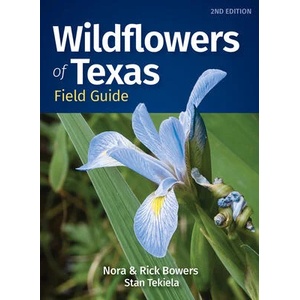 Wildflowers of Texas Field Guide | Rick Bowers (ISBN: 9781647553821)
