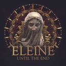 ELEINE - UNTIL THE END LP