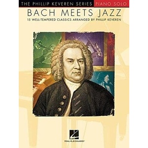 Bach Meets Jazz | PHILLIP KEVEREN (ISBN: 9781495076640)