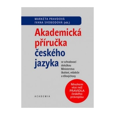 Akademická příručka českého jazyka Markéta Pravdová CZ