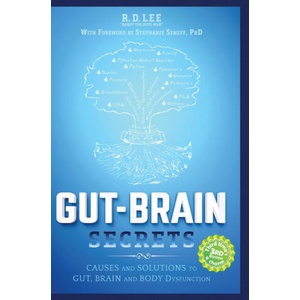 Gut-Brain Secrets | R. D. Lee, PhD Stephanie Seneff (2022)