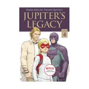 Jupiter's Legacy, Volume 4 (NETFLIX Edition) | Mark Millar (ISBN: 9781534318137)