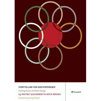 Storytelling for User Experience | Whitney Quesenbery, Kevin Brooks