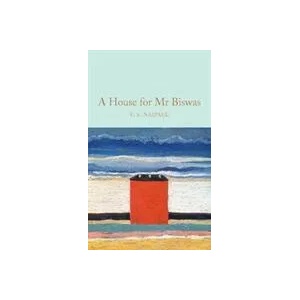 A House for Mr Biswas | V. S. Naipaul (ISBN: 9781529013016)