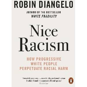 Nice Racism | Robin DiAngelo (ISBN: 9780141997421)