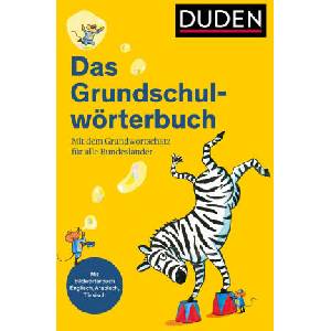 Duden - Das Grundschulwörterbuch | Angelika Neidthardt, Barbara Schneider-Zuschlag, Kerstin Meyer (ISBN: 9783411060917)