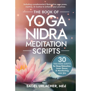 The Book of Yoga Nidra Meditation Scripts (2023)