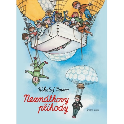Neználkovy příhody - Nikolaj Nosov