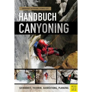 Handbuch Canyoning | Tobias Ott (ISBN: 9783840377167)