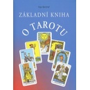 Základní kniha o Tarotu 2.v. Banzhaf, Hajo