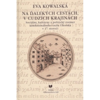 Na ďalekých cestách, v cudzích krajinách - Eva Kowalská