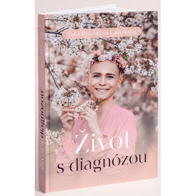 Život s diagnózou - Jana Ryšánková